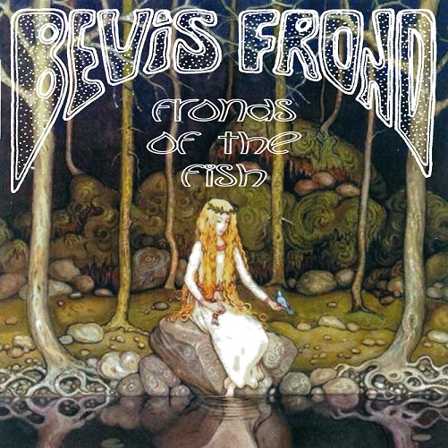 Bevis Frond - Fronds of the Fish CD
